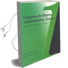 Descargar AudioLibro Congreso de Derecho Administrativo Turistico (Actas del i Congres o Sobre Derecho Administrativo Turistico) de Jose Eugenio Soriano Garcia año 2002