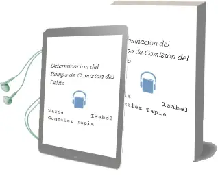 Descargar AudioLibro Determinacion del Tiempo de Comision del Delito de Maria Isabel Gonzalez Tapia año 2002