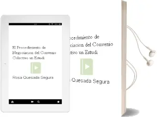 Descargar AudioLibro El Procedimiento de Negociacion del Convenio Colectivo: Un Estudi de Rosa Quesada Segura año 2002