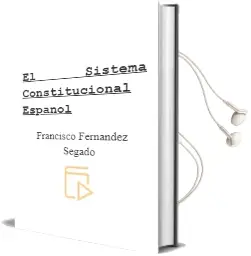 Descargar AudioLibro El Sistema Constitucional Español de Francisco Fernandez Segado año 2002