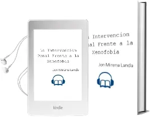 Descargar AudioLibro La Intervencion Penal Frente a la Xenofobia de Jon Mirena Landa año 2002