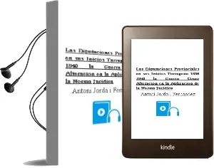 Descargar AudioLibro Las Diputaciones Provinciales en sus Inicios: Tarragona 1836-1840 : La Guerra Como Alteracion en la Aplicacion de la Norma Juridica de Antoni Jorda I Fernandez año 2002