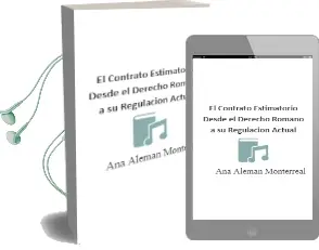Descargar AudioLibro El Contrato Estimatorio, desde el Derecho Romano a su Regulacion Actual de Ana Aleman Monterreal año 2002