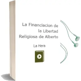Descargar AudioLibro La Financiacion de la Libertad Religiosa de Alberto De La Hera año 2002