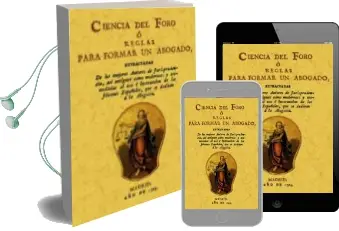 Descargar AudioLibro Ciencia del Foro o Reglas para Formar un Abogado (Ed. Facsimil de la ed. de Madrid, 1794) de Varios Autores año 2002