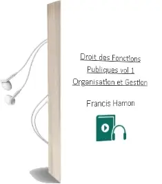 Descargar AudioLibro Droit des Fonctions Publiques Vol.1: Organisation et Gestion de Francis Hamon año 2002