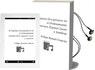 Descargar AudioLibro El Regimen Disciplinario en el Ordenamiento Penitenciario Español : Luces y Sombras de Felipe Renart Garcia año 2002