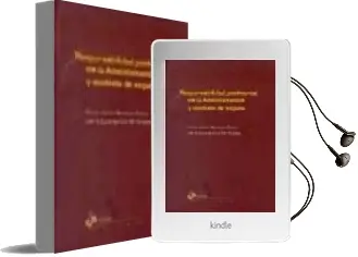 Descargar AudioLibro Responsabilidad Patrimonial de la Administracion y Contrato de se Guro de Maria Jesus Montoro Chiner año 2002