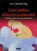 AudioLibro Luces y Sombras del Derecho a la Maternidad: Analisis Juridico de su Reconocimiento de Ana I Marrades Puig