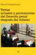 AudioLibro Temas Actuales y Permanentes del Derecho Penal Despues del Mileni o de Bernd Schünemann