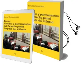 Descargar AudioLibro Temas Actuales y Permanentes del Derecho Penal Despues del Mileni o de Bernd Schünemann año 2002