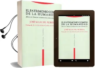 Descargar AudioLibro El Patrimonio Comun de la Humanidad: ¿Hacia un Derecho Internacio nal de la Solidaridad? de Jose Manuel Pureza año 2002