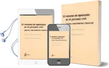 Descargar AudioLibro El Recurso de Apelacion en el Proceso Civil: Partes, Intervinient es y Terceros de Susana Oromi Vall Llovera año 2002