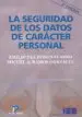 AudioLibro La Seguridad de los Datos de Caracter Personal (2ª Ed.) de Emilio Del Peso Navarro