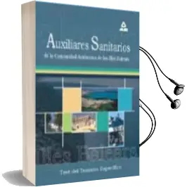 Descargar AudioLibro Auxiliares Sanitarios para las Oposiciones a la Comunidad Autonom a de las Islas Baleares: Test Temario Especifico de Varios Autores año 2002