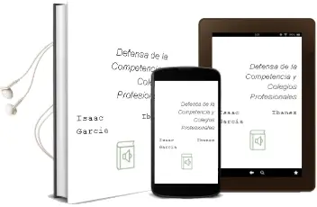 Descargar AudioLibro Defensa de la Competencia y Colegios Profesionales de Isaac Ibañez Garcia año 2002