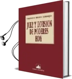 Descargar AudioLibro Juez y Division de Poderes hoy de Valentin Thury Cornejo año 2002