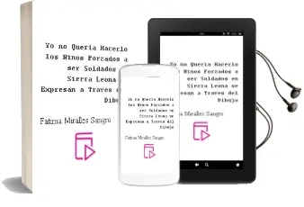 Descargar AudioLibro Yo no Queria Hacerlo: Los Niños Forzados a ser Soldados en Sierra Leona se Expresan a Traves del Dibujo de Fatima Miralles Sangro año 2002