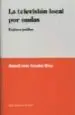 AudioLibro La Television Local por Ondas: Regimen Juridico de Manuel Jesus Rozados Oliva