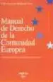 AudioLibro Manual de Derecho de la Comunidad Europea (4ª Ed.) de Carlos Francisco Molina Del Pozo