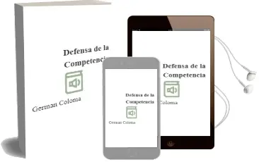 Descargar AudioLibro Defensa de la Competencia de German Coloma año 2003