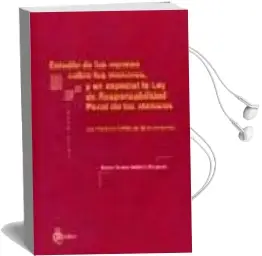 Descargar AudioLibro Estudio de las Normas Sobre los Menores, y en Especial la ley de Responsabilidad Penal de los Menores: Ley Organica 7/2000 de 22 de Diciembre de Maria Teresa Bailach Minguell año 2003