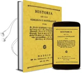 Descargar AudioLibro Historia de los Vinculos y Mayorazgos (Ed. Facsimil de la ed. de 1805) de Juan Sempere Y Guarinos año 2003