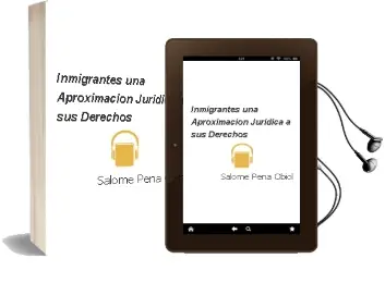 Descargar AudioLibro Inmigrantes: Una Aproximacion Juridica a sus Derechos de Salome Peña Obiol año 2003