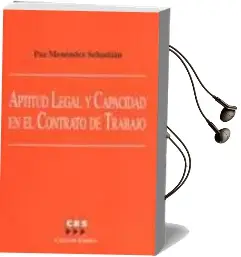 Descargar AudioLibro Aptitud Legal y Capacidad en el Contrato de Trabajo de Paz Menendez Sebastian año 2003