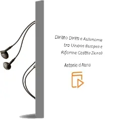 Descargar AudioLibro Diritto, Diritti e Autonomie tra Unione Europea e Riforme Costitu Zionali de Antonio D Atena año 2003