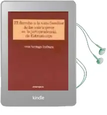 Descargar AudioLibro El Derecho a la Vida Familiar de los Extranjeros en la Jurisprude Ncia de Estrasburgo de Ines Arriaga año 2003