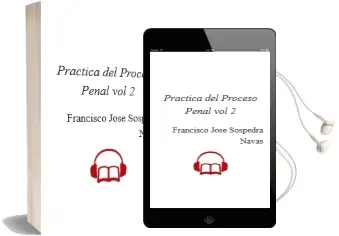Descargar AudioLibro Practica del Proceso Penal (Vol. 2) de Francisco Jose Sospedra Navas año 2003