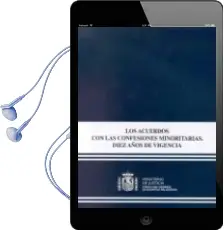 Descargar AudioLibro Los Acuerdos con las Confesiones Minoritarias. Diez Años de Vigen cia de Joaquin (Coord.) Mantecon año 2003