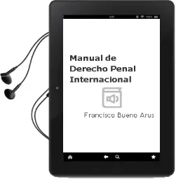 Descargar AudioLibro Manual de Derecho Penal Internacional de Francisco Bueno Arus año 2003