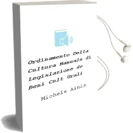 Descargar AudioLibro Ordinamento Della Cultura: Manuale di Legislazione de Beni Cult Urali de Michele Ainis año 2003