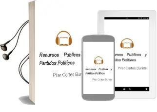 Descargar AudioLibro Recursos Publicos y Partidos Politicos de Pilar Cortes Bureta año 2003