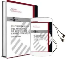 Descargar AudioLibro El Cumplimiento del Protocolo de Kioto Sobre Cambio Climatico de Jaume Saura Estapa año 2003