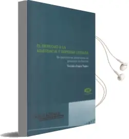 Descargar AudioLibro El Derecho a la Asistencia y Defensa Letrada: Su Ejercicio en sit Uaciones de Privacion de Libertad de Veronica Lopez YagãEs año 2003