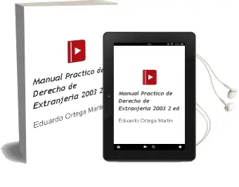 Descargar AudioLibro Manual Practico de Derecho de Extranjeria 2003 (2ª Ed.) de Eduardo Ortega Martin año 2003