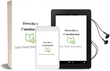 Descargar AudioLibro Derecho y Constitucion de Jose Peña Gonzalez año 2003