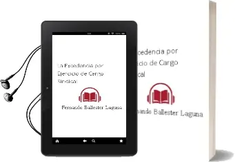 Descargar AudioLibro La Excedencia por Ejercicio de Cargo Sindical de Fernando Ballester Laguna año 2003