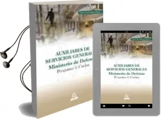 Descargar AudioLibro Auxiliares de Servicios del Ministerio de Defensa. Programa 1. co Cina: Temario, Test y Supuestos Practicos de Varios Autores año 2003
