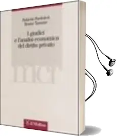 Descargar AudioLibro I Giudici e L\'Analisi Economica del Diritto Privato de Roberto Pardolesi año 2003