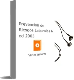 Descargar AudioLibro Prevencion de Riesgos Laborales (6ª ed. 2003) de Varios Autores año 2003