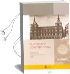Descargar AudioLibro El Municipio Constitucional: Ii Seminario de Historia de la Admin Istracion 2002 de Varios Autores año 2003
