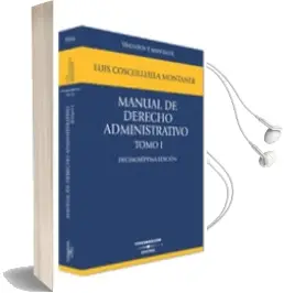 Descargar AudioLibro Manual de Derecho Administrativo (t. i) (14ª Ed.) de Luis Cosculluela Montaner año 2003