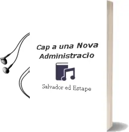 Descargar AudioLibro Cap a una Nova Administracio de Salvador (Ed.) Estape año 2003