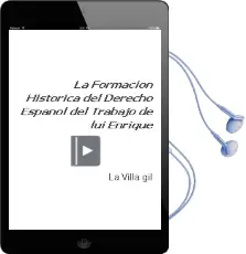 Descargar AudioLibro La Formacion Historica del Derecho Español del Trabajo de Lui Enrique De La Villa Gil año 2003