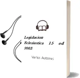 Descargar AudioLibro Legislacion Eclesiastica (15ª ed. 2003) de Varios Autores año 2003