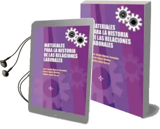 Descargar AudioLibro Materiales para la Historia de las Relaciones Laborales de Jose Ramon Moreno Fernandez año 2003